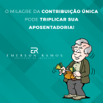 Read more about the article Contribuição única pode triplicar sua aposentadoria!